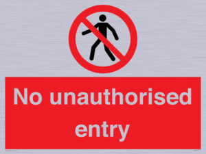 No unauthorised entry
